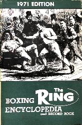 THE RING BOXING ENCYCLOPEDIA AND RECORD BOOK 1971 EDITION