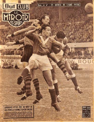 BUT ET CLUB LE MIROIR DES SPORTS N°341 DU 17 MARS 1952