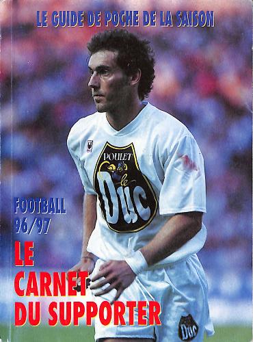 LE CARNET DU SUPPORTER FOOTBALL 1996/1997