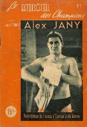 REVUE LE MIROIR DES CHAMPIONS N°1 SUR ALEX JANY