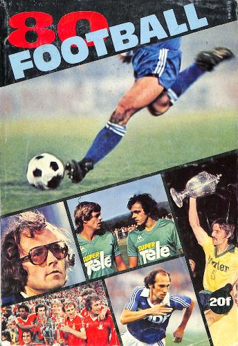 LES CAHIERS DE L'ÉQUIPE DE FOOTBALL 80 DES SAISONS 79-80 / 78-79