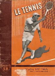 LIVRE SPORTS SB « LE TENNIS » PAR YVON PÉTRA CHAMPION DE FRANCE