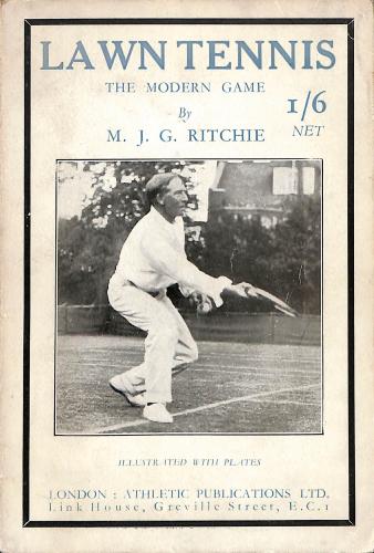 LIVRE SUR « LAWN TENNIS THE MODERN GAME » BY M. J. G. RITCHIE