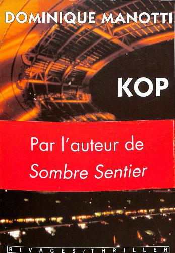 LIVRE SUR LE « KOP » PAR DOMINIQUE MANOTTI (RIVAGES / THRILLER)