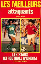 LIVRE SUR « LES MEILLEURS ATTAQUANTS, LES STARS DU FOOTBALL MONDIAL »