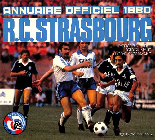 ANNUAIRE OFFICIEL DU R.C. STRASBOURG DE 1980