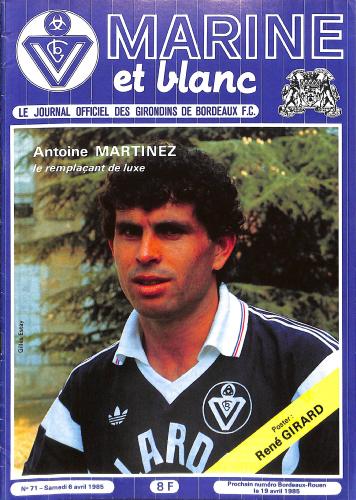 Journal officiel des Girondins de Bordeaux F.C. N°71 du 6 avril 1985