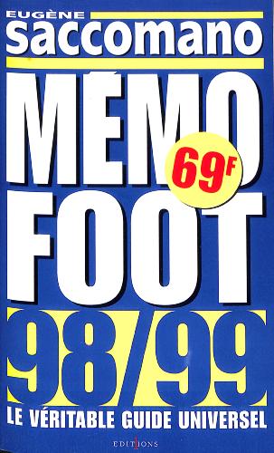 GUIDE « MÉMO FOOT » 98/99 PAR E. SACCOMANO