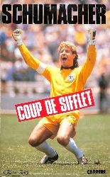 LIVRE « COUP DE SIFFLET » SUR SCHUMACHER PAR MICHEL LAFON