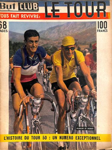 BUT ET CLUB N° SPÉCIAL L'HISTOIRE DU TOUR 1950