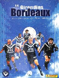 ALBUM PANINI COMPLET GIRONDINS DE BORDEAUX SAISON 1999-2000