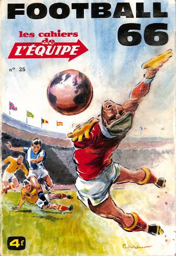 LES CAHIERS DE L'ÉQUIPE TRIMESTRIEL N°25 DE FOOTBALL 66 D'OCTOBRE 64