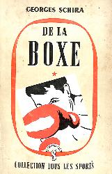 LIVRE SUR « DE LA BOXE » PAR GEORGES SCHIRA