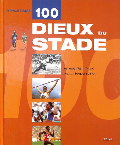 LIVRE D'ATHLÉTISME SUR « 100 DIEUX DU STADE » PAR BILLOUIN