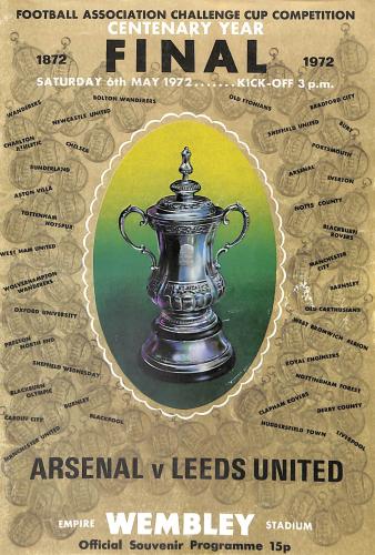 PROGRAMME OFFICIEL FINALE FA CUP ARSENAL FC VS LEEDS UNITED DU 6 MAI 1972
