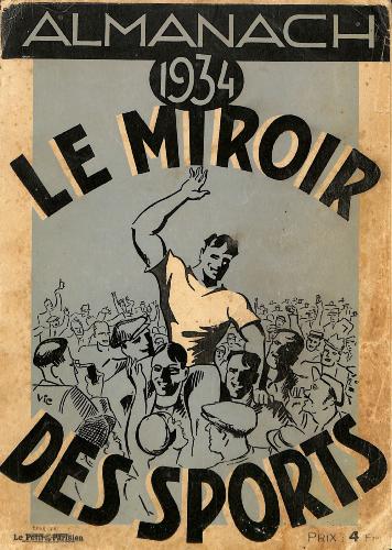 L'ALMANACH LE MIROIR DES SPORTS 1934 (12E ANNÉE)