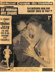 BUT ET CLUB LE MIROIR DES SPORTS N°913 DU 18 JUIN 1962