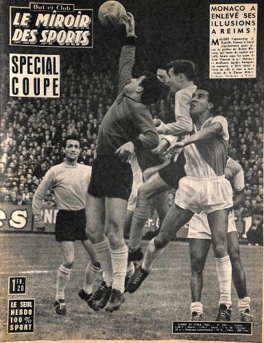 BUT ET CLUB LE MIROIR DES SPORTS N°960 DU 22 AVRIL 1963