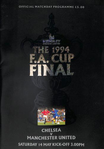 PROGRAMME OFFICIEL FINALE FA CUP CHELSEA FC VS MANCHESTER UNITED DU 14 MAI 1994