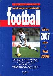 LE GUIDE FRANÇAIS ET INTERNATIONAL DU FOOTBALL 2007