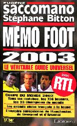 GUIDE « MÉMO FOOT » 2003 PAR E. SACCOMANO