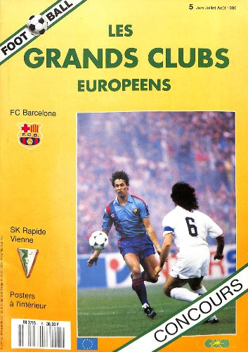 MAGAZINE FOOTBALL N°5 LES GRANDS CLUBS EUROPÉENS DE 1990