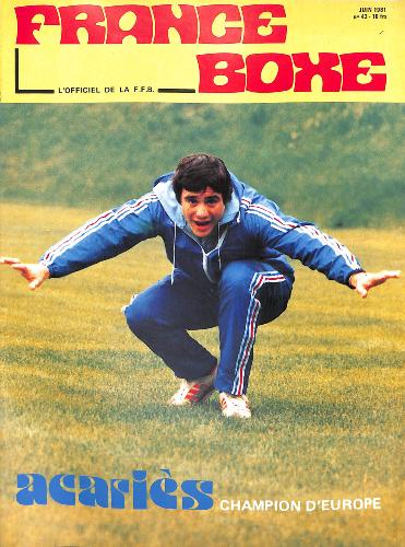 REVUE FRANCE BOXE N°43 L'OFFICIEL DE LA F.F.B. DE 1981