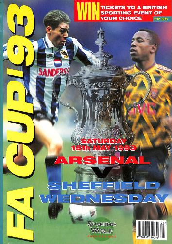 PROGRAMME OFFICIEL DU MATCH FA CUP ARSENAL VS SHEFFIELD WEDNESDAY DU 15 MAI 1993
