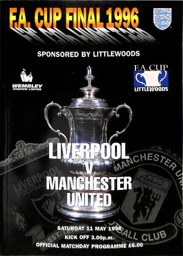 PROGRAMME OFFICIEL FINALE FA CUP MANCHESTER UNITED VS LIVERPOOL FC DU 11 MAI 1996