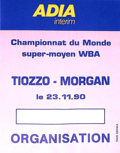BILLET DU CHAMPIONNAT DU MONDE ENTRE TIOZZO ET MORGAN LE 23 NOVEMBRE 1990