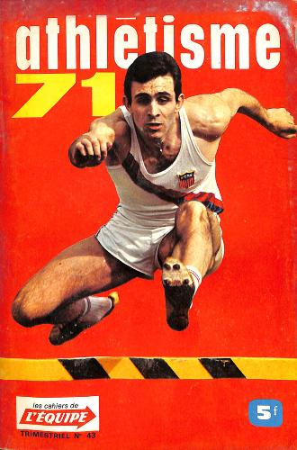 LES CAHIERS DE L'ÉQUIPE TRIMESTRIEL N°43 D'ATHLÉTISME 71