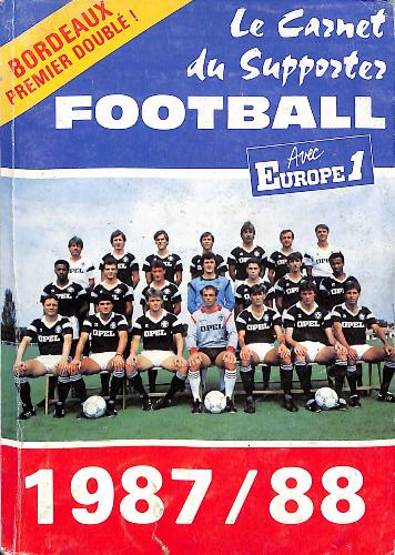 LE CARNET DU SUPPORTER FOOTBALL 1987/1988