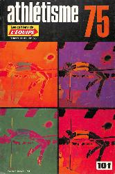 LES CAHIERS DE L'ÉQUIPE TRIMESTRIEL N°56 D'ATHLÉTISME 75
