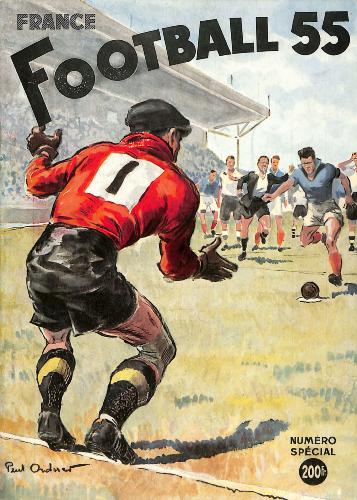 L'ÉQUIPE DE FOOTBALL NUMÉRO SPÉCIAL FRANCE FOOTBALL 55