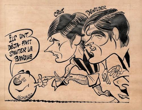 CARICATURE ORIGINALE DE CROS ET DEWILDER (AS MONACO)