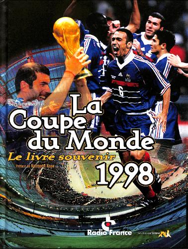 LIVRE SOUVENIR DE LA COUPE DU MONDE 1998