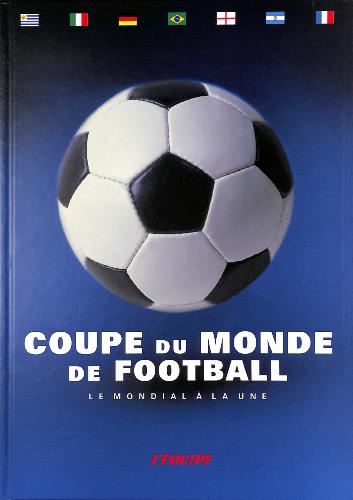 LIVRE "L'ÉQUIPE" SUR LA COUPE DU MONDE DE FOOTBALL