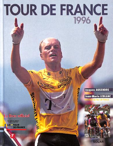 LIVRE SUR LE « TOUR DE FRANCE 1996 » PAR JACQUES AUGENDRE