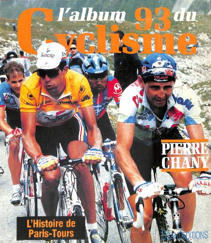 LIVRE SUR « L'ALBUM 93 DU CYCLISME » PAR PIERRE CHANY
