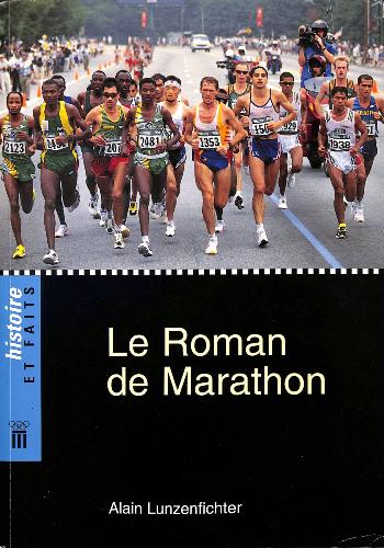 LIVRE SUR « LE ROMAN DE MARATHON » PAR LUNZENFICHTER