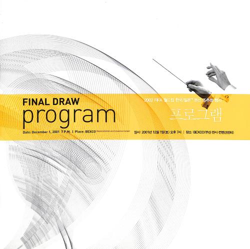 PROGRAMME OFFICIEL SUR LE TIRAGE FINALE DE LA COUPE DU MONDE 2002