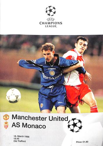 PROGRAMME OFFICIEL CHAMPIONS LEAGUE MANCHESTER UNITED VS AS MONACO DU 18 MARS 1998