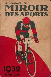 L'ALMANACH DU MIROIR DES SPORTS 1932 (10E ANNÉE)