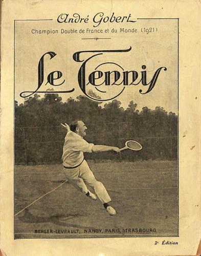 LIVRE SUR « LE TENNIS » SUR ANDRÉ GOBERT (2E ÉDITION)