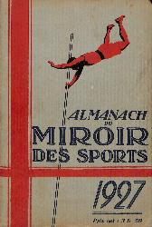 L'ALMANACH DU MIROIR DES SPORTS 1927 (5E ANNÉE)