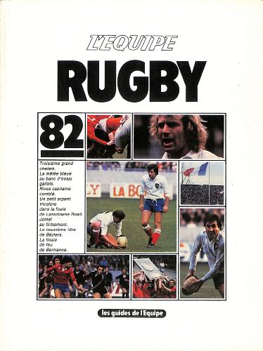 LES GUIDES DE L'ÉQUIPE RUGBY 82 À PARTIR DE SEPTEMBRE 81