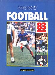 LES GUIDES DE L'ÉQUIPE FOOTBALL 83 DES SAISONS 82-83 / 81-82