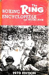 THE RING BOXING ENCYCLOPEDIA AND RECORD BOOK 1970 EDITION