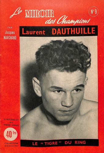 REVUE LE MIROIR DES CHAMPIONS N°9 SUR LAURENT DAUTHUILLE