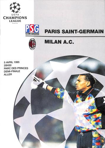 PROGRAMME OFFICIEL CHAMPIONS LEAGUE PARIS SAINT-GERMAIN VS AC MILAN DU 5 AVRIL 1995